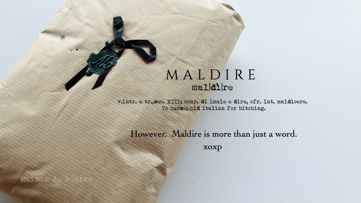 Maldire — 毒のような美しさについて