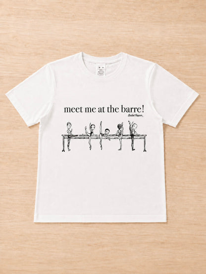 T-shirt | meet me at the barre! — deadstock